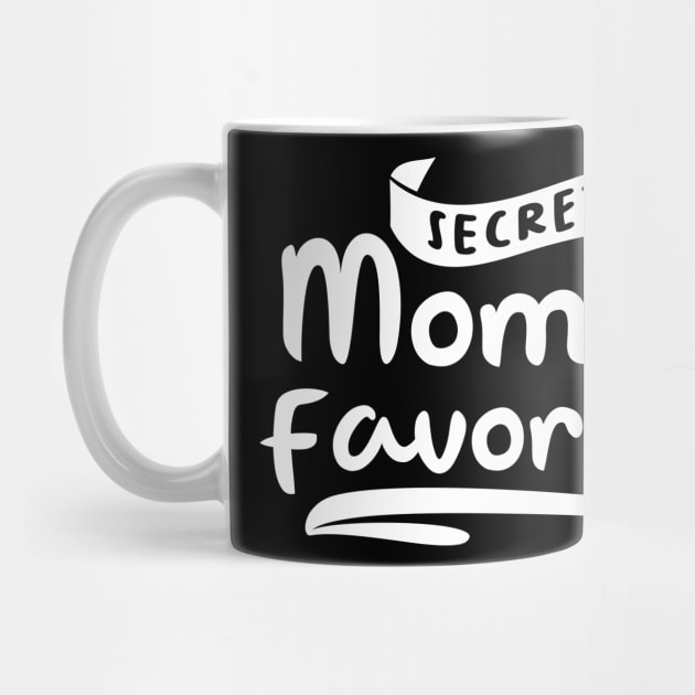 Secretly Moms Favorite by GuiltlessGoods